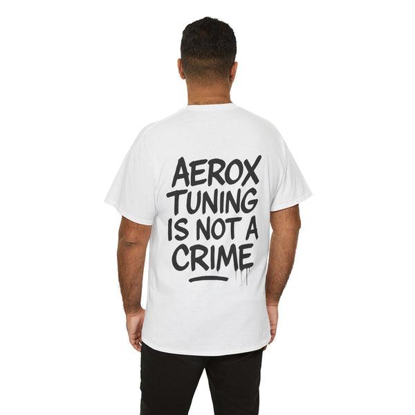 Aerox tuning is not a crime T-shirt