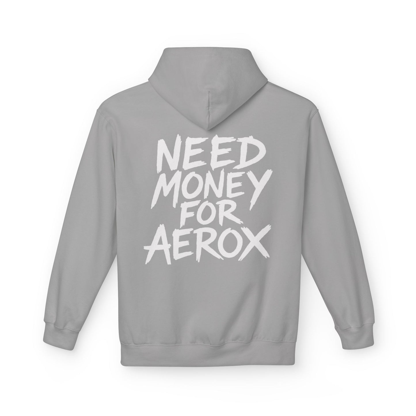 Need Money For Aerox Hoodie